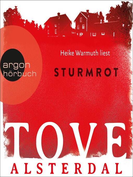 Title details for Sturmrot--Die Eira-Sjödin-Trilogie, Band 1 (Ungekürzte Lesung) by Tove Alsterdal - Available